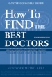 How To Find The Best Doctors: New York Metro Area 4th edition (2000)Apr 01, 2000